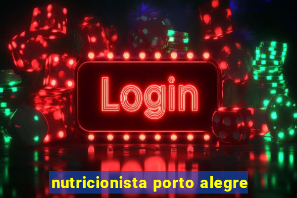 nutricionista porto alegre